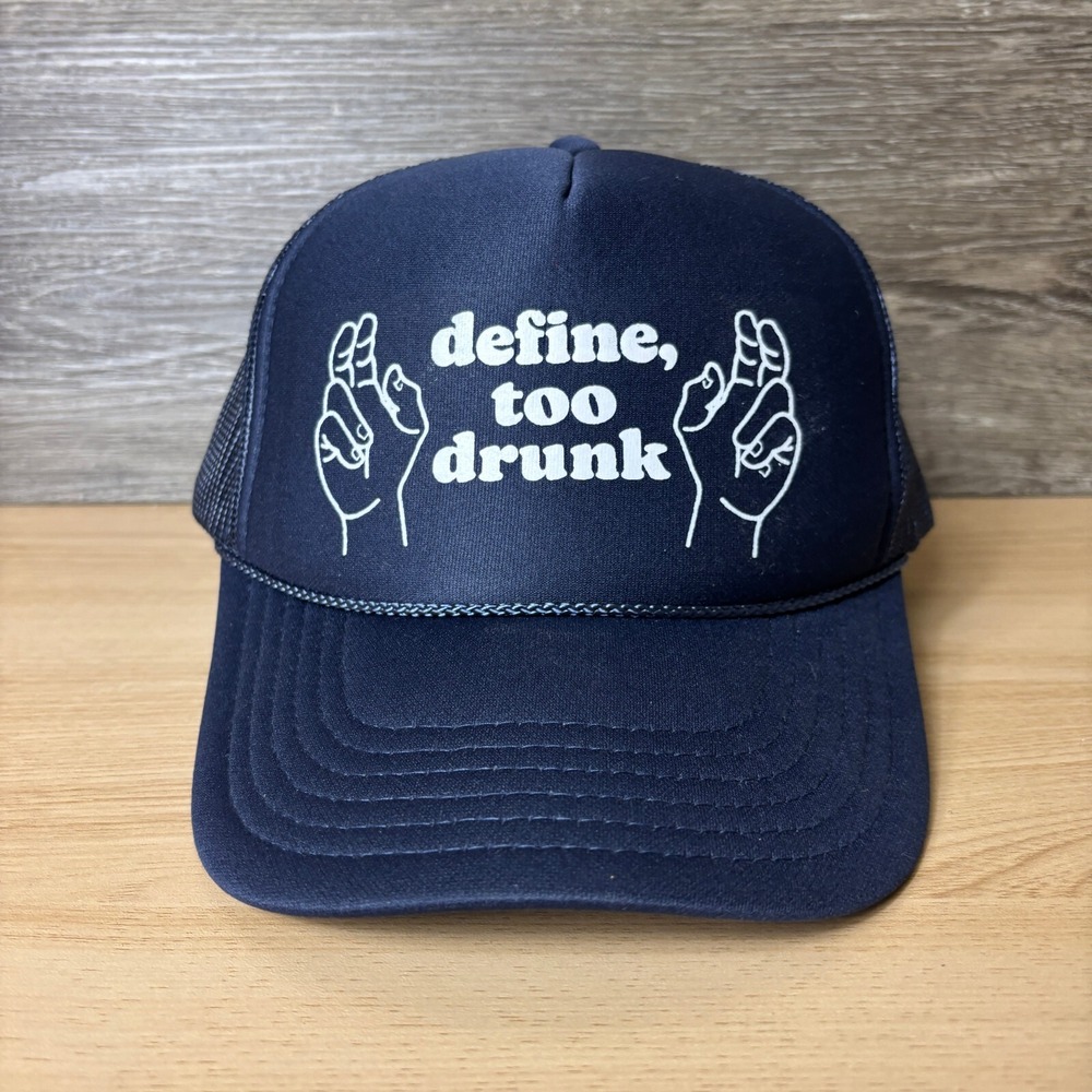 Drinking Hat Cap Snap Back Blue Trucker Define Too Drunk Funny Adjustable
